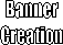 Banner
Creation